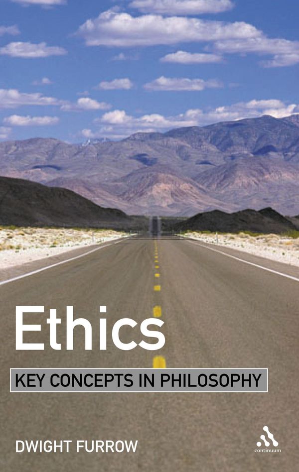 Cover Art for 9780826472458, Ethics by Dwight Furrow