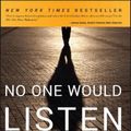 Cover Art for 9780470919002, No One Would Listen by Harry Markopolos