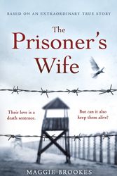 Cover Art for 9781529124293, The Prisoner's Wife by Maggie Brookes