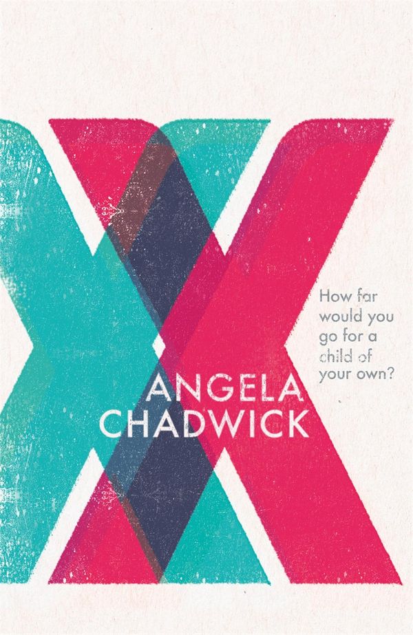 Cover Art for 9780349700243, XX by Angela Chadwick