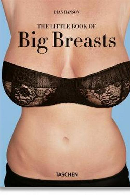 Cover Art for 9783836532143, Little Book of Big Breasts by Dian Hanson