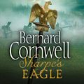 Cover Art for 9780007582617, Sharpe's Eagle by Bernard Cornwell