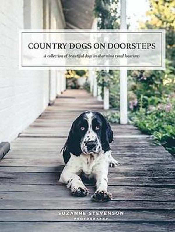 Cover Art for 9781922626035, Country Dogs on Doorsteps by Suzanne Stevenson