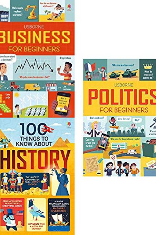 Cover Art for 9789123761913, Business for beginners, 100 things to know about history, politics for beginners 3 books collection set by Lara Bryan, Rose Hall, Louie Stowell, Alex Frith, Rosie Hore