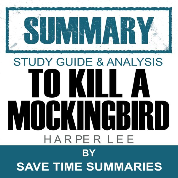 Cover Art for B00G4JOJ3U, To Kill a Mockingbird: Summary, Review & Study Guide - Nelle Harper Lee (Unabridged) by Unknown