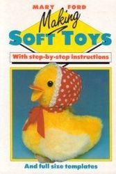 Cover Art for 9780946429202, Making Soft Toys by Mary Ford