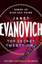 Cover Art for 9781472201638, Top Secret Twenty-One: A witty, wacky and fast-paced mystery by Janet Evanovich