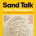 Cover Art for 9781922790514, Sand Talk by Tyson Yunkaporta