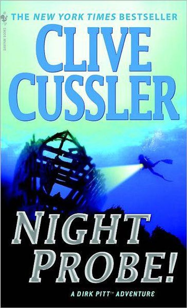 Cover Art for 9780553277401, Night Probe! by Clive Cussler