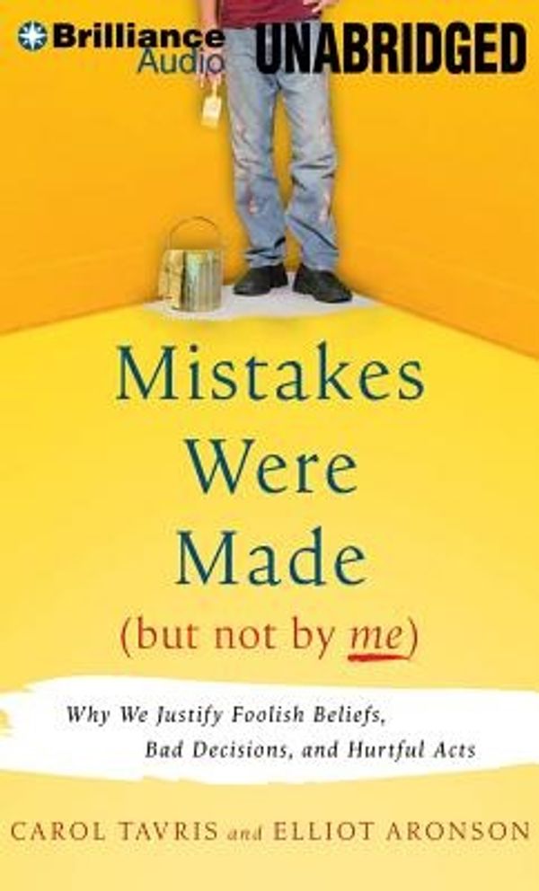 Cover Art for 9781469280585, Mistakes Were Made (But Not by Me) by Carol Tavris