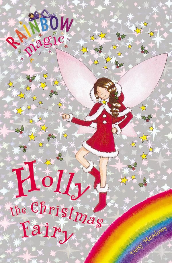 Cover Art for 9781843626619, Rainbow Magic: Holly the Christmas Fairy: Special by Georgie Ripper