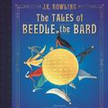 Cover Art for 9781338262186, The Tales of Beedle the Bard by J. K. Rowling