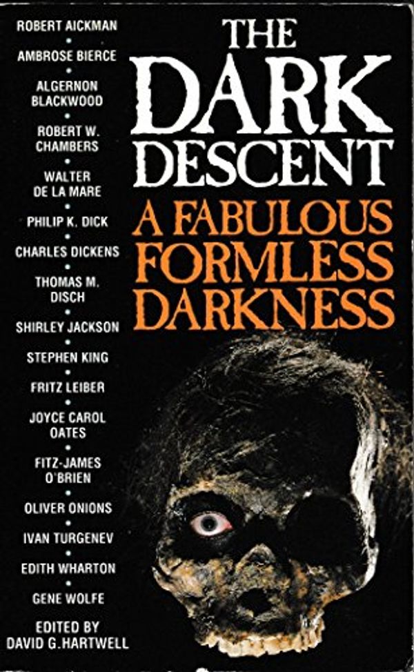 Cover Art for 9780586213780, Dark Descent: A Fabulous Formless Darkness v. 3 (The Dark Descent Series) by Hartwell David G (editor)