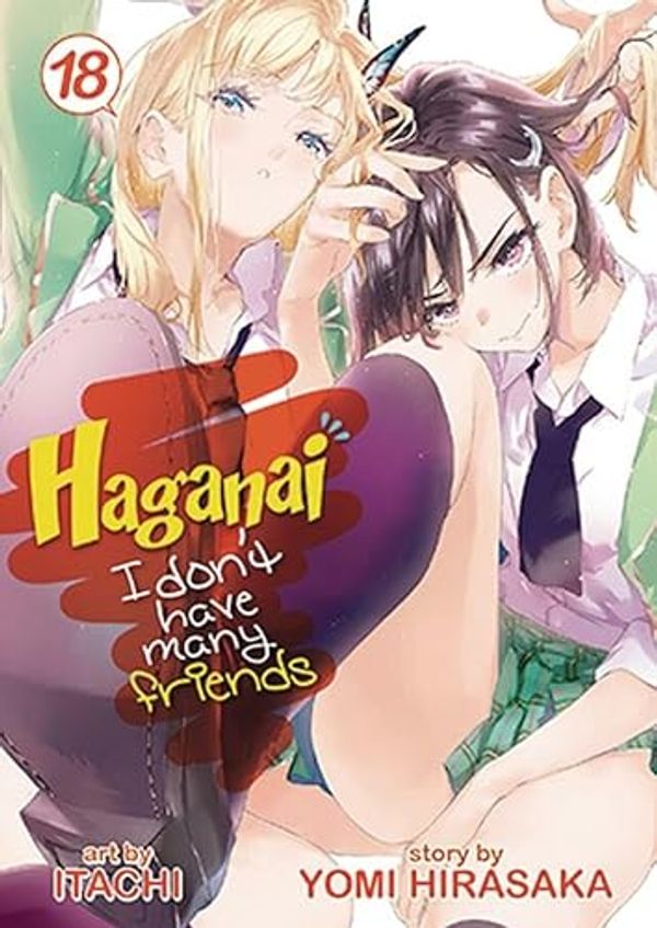 Cover Art for 9781645058441, Haganai: I Don't Have Many Friends Vol. 19 by Yomi Hirasaka