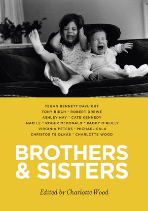 Cover Art for 9781742375939, Brothers and Sisters by Charlotte Wood