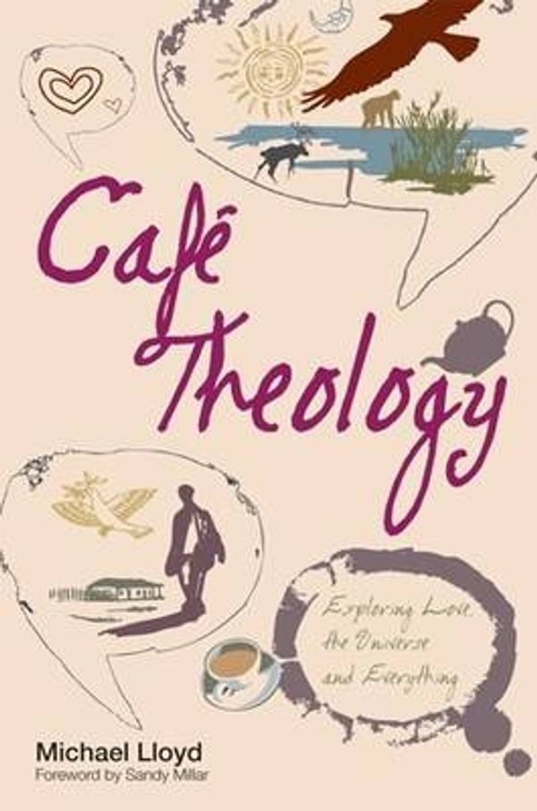 Cover Art for 9781905887354, Cafe Theology by Michael Lloyd