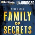 Cover Art for 9781469252049, Family of Secrets by Russ Baker