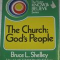 Cover Art for 9780882077703, The church, God's people (The Victor know & believe series) by Bruce L Shelley