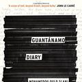 Cover Art for 9780316328685, Guantanamo Diary by Mohamedou Ould Slahi