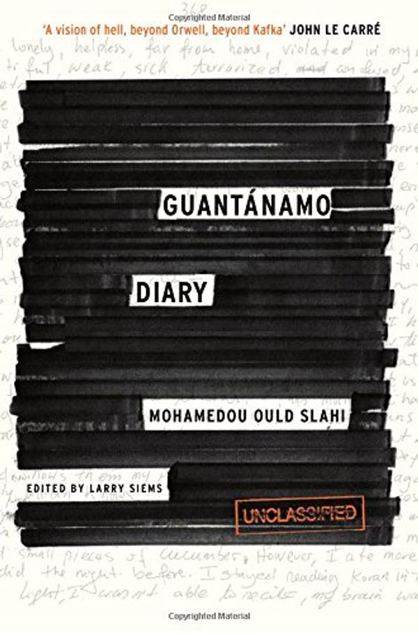 Cover Art for 9780316328685, Guantanamo Diary by Mohamedou Ould Slahi