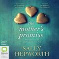 Cover Art for 9780655644989, The Mother’s Promise by Sally Hepworth
