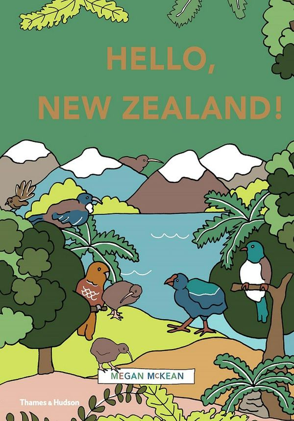 Cover Art for 9781760760366, Hello, New Zealand! by Megan McKean