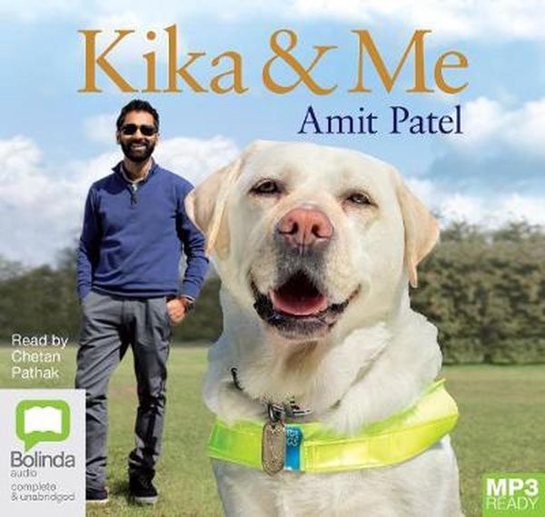 Cover Art for 9781529044485, Kika & Me by Amit Patel