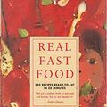 Cover Art for 9780140469493, Real Fast Food: 350 Recipes Ready-To-Eat in 30 Minutes by Nigel Slater