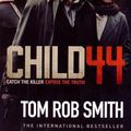 Cover Art for 9781471137853, Child 44 by Tom Rob Smith
