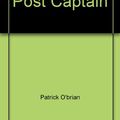Cover Art for 9781415904886, Post Captain by Patrick O'brian