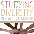 Cover Art for 9781442204416, Studying Diversity in Teacher Education by Arnetha F. Ball