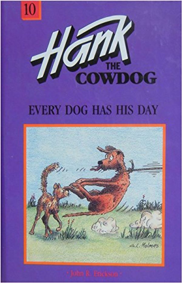 Cover Art for 9780877191513, Every dog has his day by John R Erickson