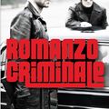 Cover Art for 9780857893727, Romanzo Criminale by Giancarlo De Cataldo
