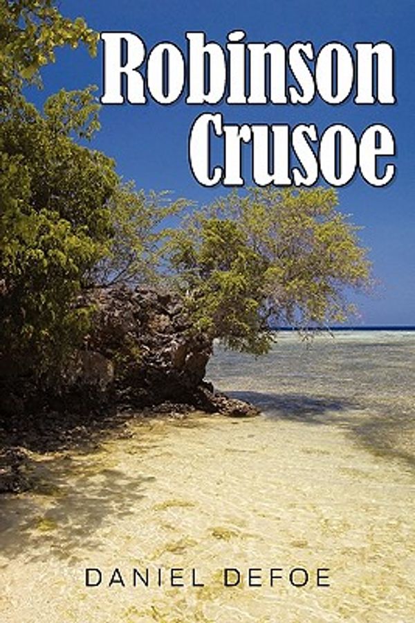 Cover Art for 9781613820377, Robinson Crusoe by Daniel Defoe