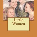 Cover Art for 9781726349666, Little Women by Louisa May Alcott