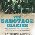 Cover Art for 9780000448828, The Sabotage Diaries by Katherine Barnes