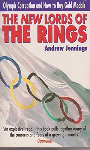 Cover Art for 9780671855710, The New Lords of the Rings by Andrew Jennings