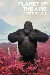 Cover Art for 9780099529040, Planet of the Apes by Pierre Boulle