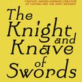 Cover Art for 9780575123915, The Knight and Knave of Swords by Fritz Leiber