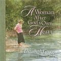 Cover Art for 9780736925594, A Woman After God's Own Heart® Gift Edition by Elizabeth George