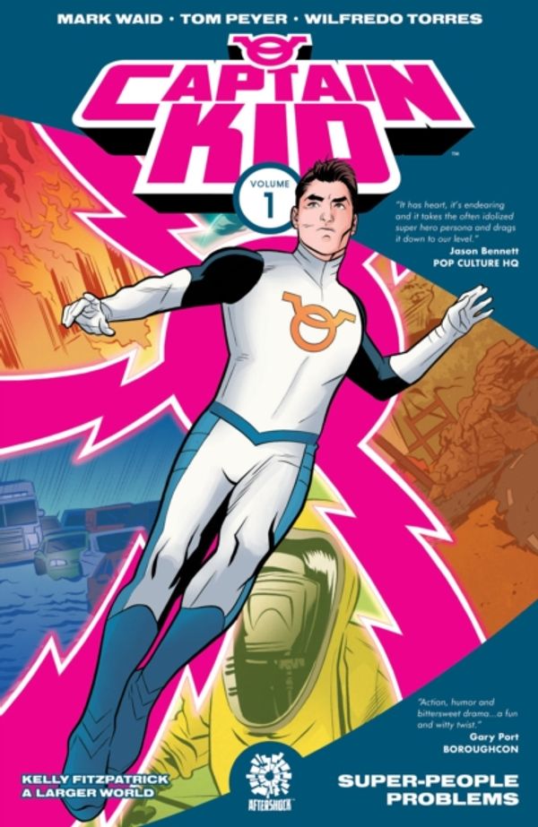 Cover Art for 9781935002864, Captain Kid Volume 1Captain Kid by Mark Waid, Tom Peyer