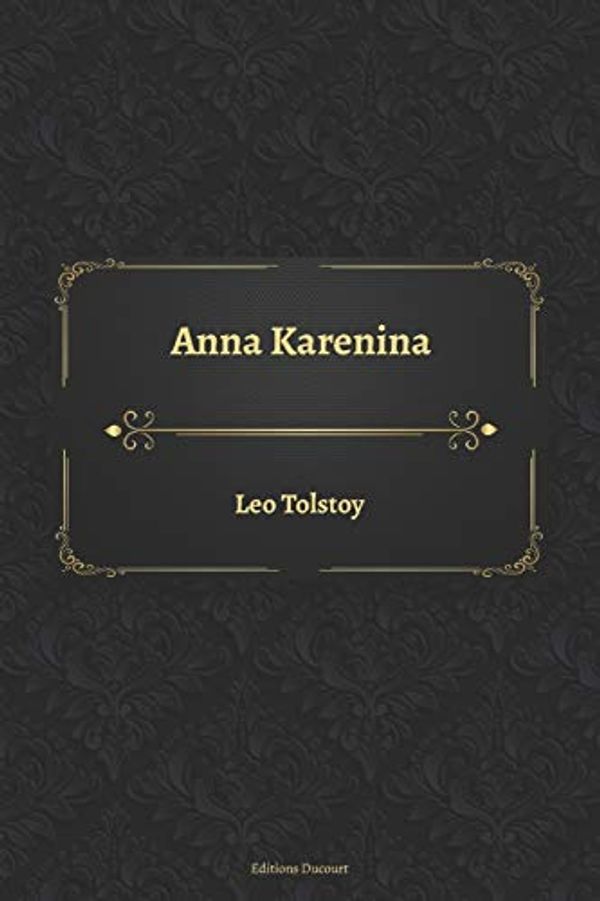 Cover Art for 9798667365907, Anna Karenina by Leo Tolstoy