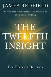 Cover Art for 9781864711684, The Twelfth Insight by James Redfield
