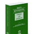 Cover Art for 9781539207726, West's® Minnesota Criminal Law Handbook, 2019 ed. by Thomson Reuters Editorial Staff