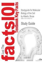 Cover Art for 9781478426110, Studyguide for Molecular Biology of the Cell by Bruce Alberts, ISBN 9780815341055 by Bruce Alberts