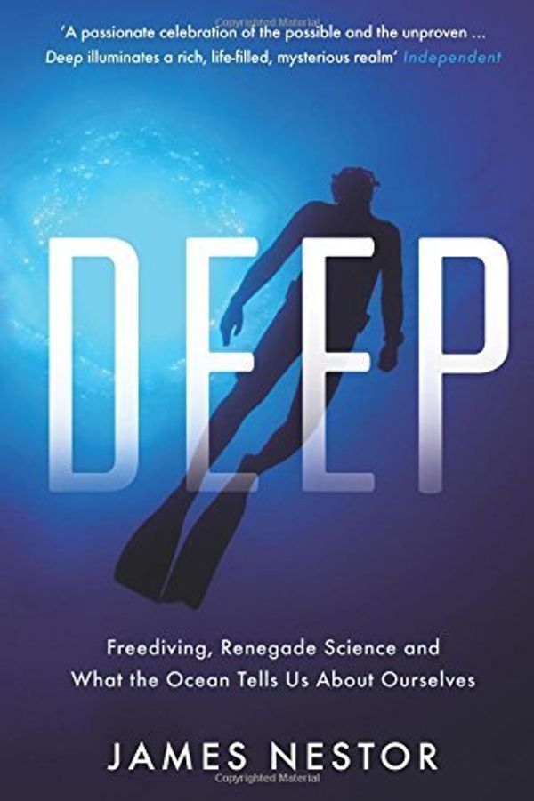 Cover Art for B01K0Q0LV6, Deep: Freediving, Renegade Science and What the Ocean Tells Us About Ourselves by James Nestor(2015-05-07) by James Nestor