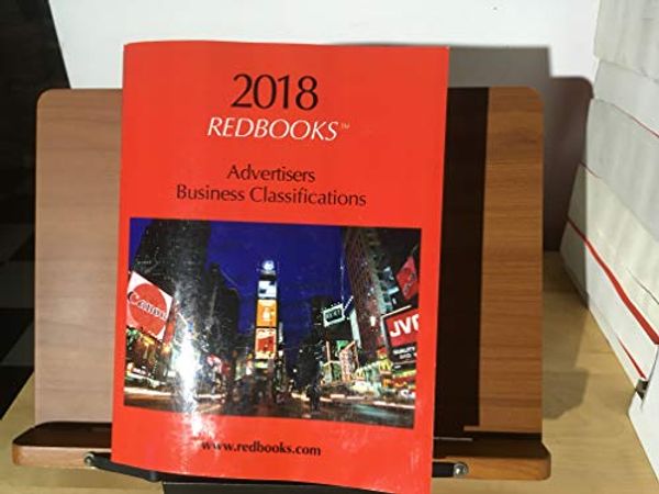 Cover Art for 9781937606329, Redbooks Business Classifications 2018Advertising Red Books Advertiser Business Class... by Red Books Llc