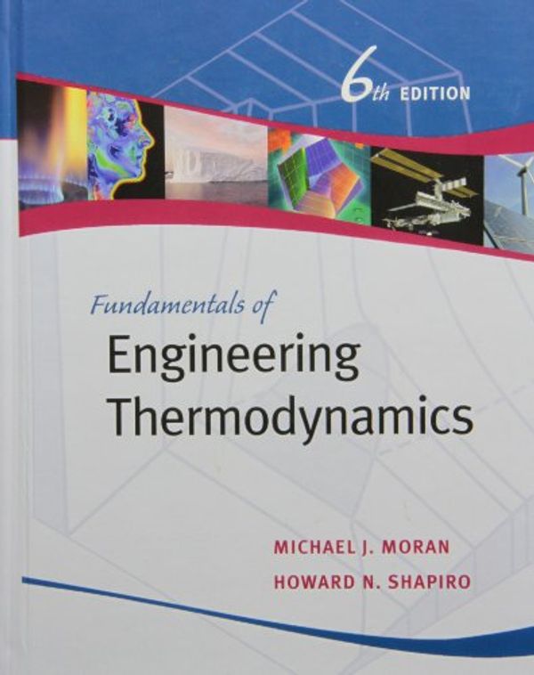 Cover Art for 9780470106747, Fundamentals of Engineering Thermodynamics: WITH Wiley Plus by Michael J. Moran