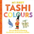 Cover Art for 9781760877323, My First Tashi Colours by Anna Fienberg, Barbara Fienberg