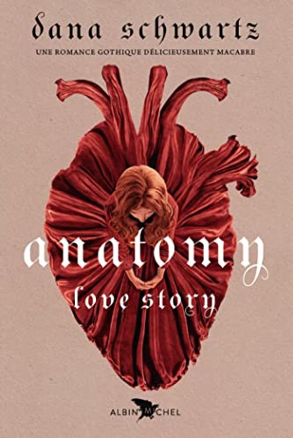 Cover Art for B0B535QX6Y, Anatomy: Love story (French Edition) by Dana Schwartz